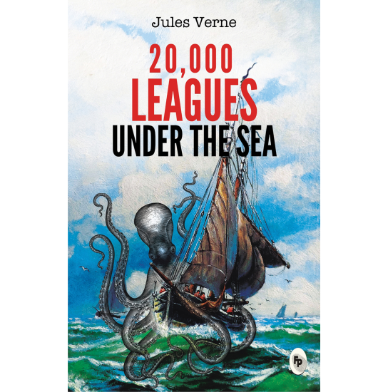 20,000 Leagues Under The Sea - Jules Verne