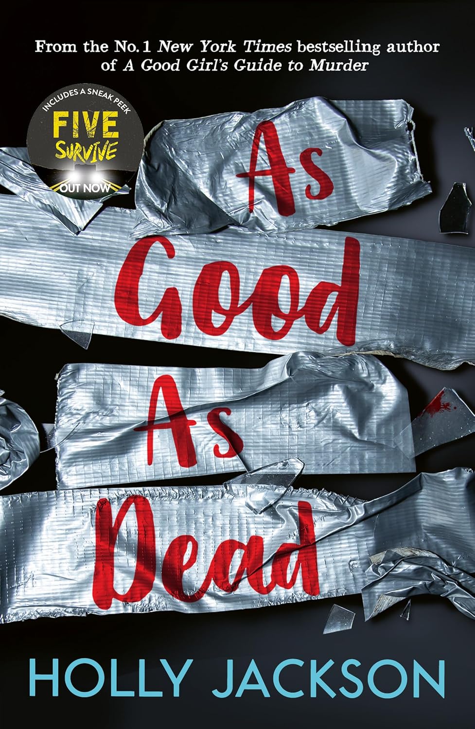 As Good as Dead: The Finale to A Good Girl's Guide to Murder - Holly Jackson