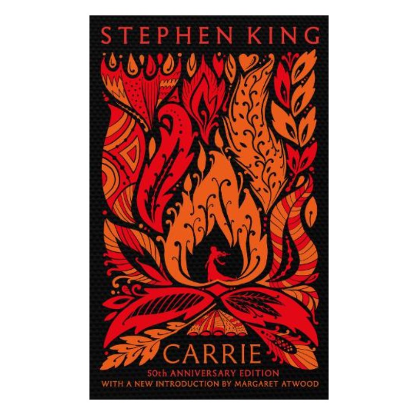 Carrie: Fiftieth Anniversary Classic Edition with a new introduction by Margaret Atwood (Hardback) - Stephen King