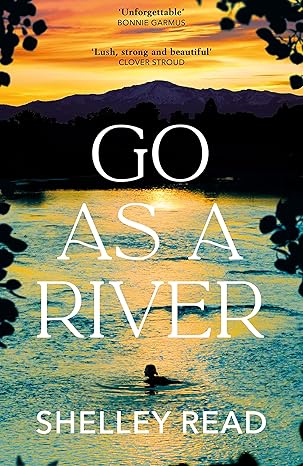 Go as a River - Read Shelley