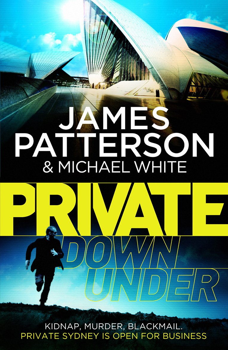 Private Down Under - James Patterson