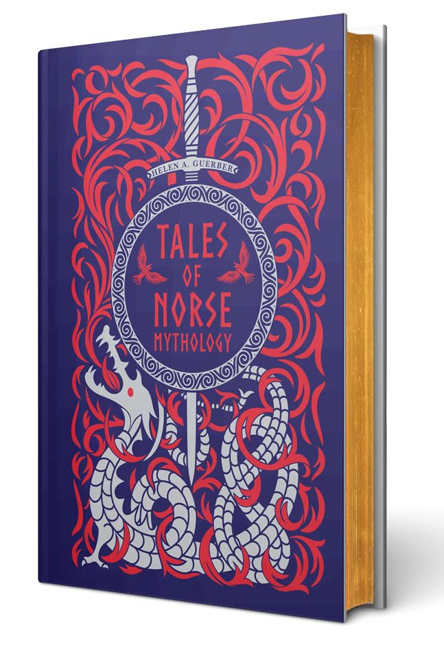 Tales of Norse Mythology - H. A. Guerber - Hardcover Deluxe
