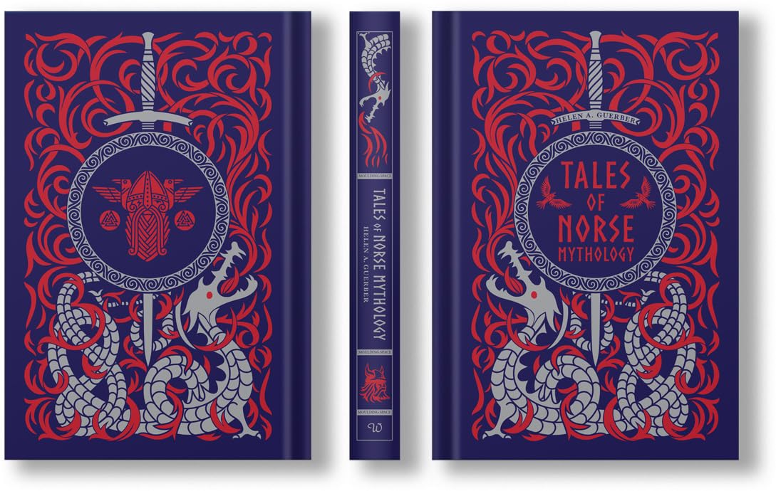 Tales of Norse Mythology - H. A. Guerber - Hardcover Deluxe