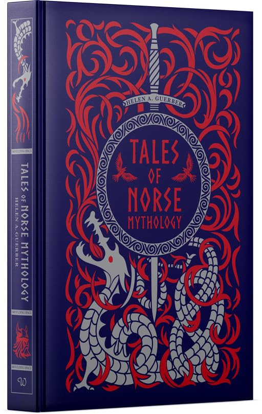 Tales of Norse Mythology - H. A. Guerber - Hardcover Deluxe