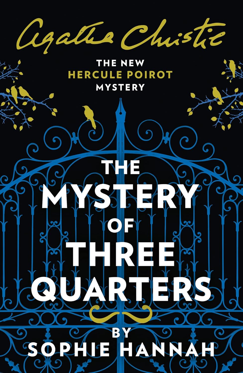 The Mystery of Three Quarters - Agatha Christie - ( The New Hercule Poirot Mystery ) - Sophie Hannah