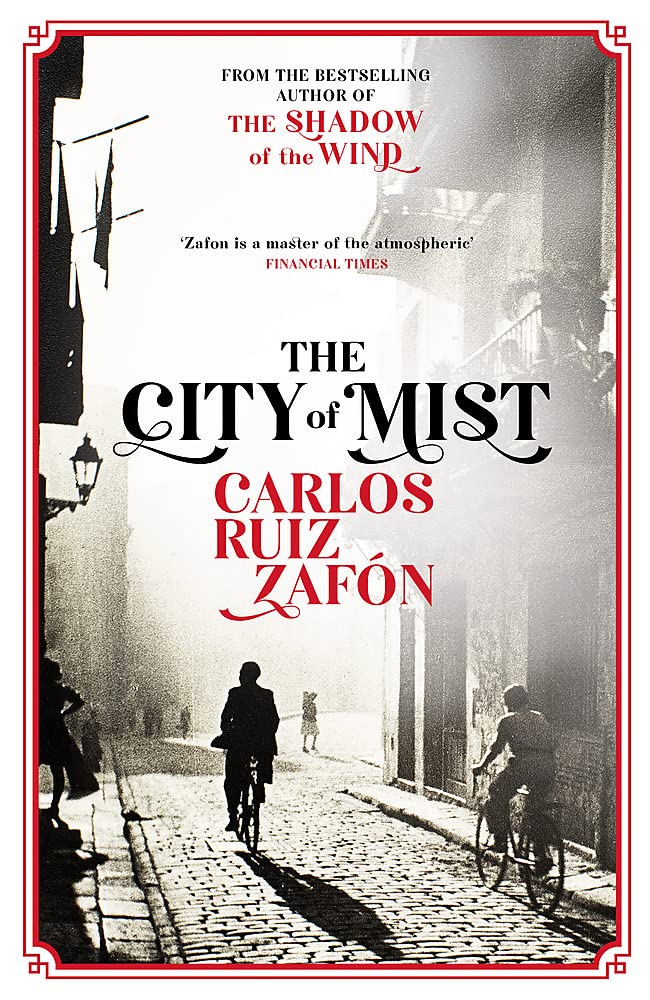 The City of Mist: Stories - Carlos Ruiz Zafon