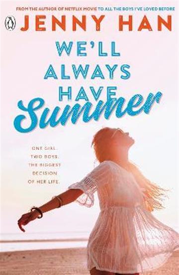 We'll Always Have Summer (The Summer I Turned Pretty) - Jenny Han