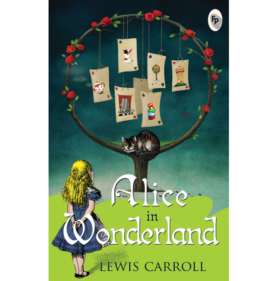 Alice in Wonderland - Lewis Carroll