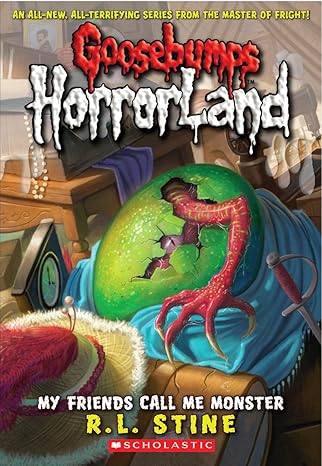 Goosebumps HorrorLand: My Friends Call Me Monster (Book 7) - R. L. Stine