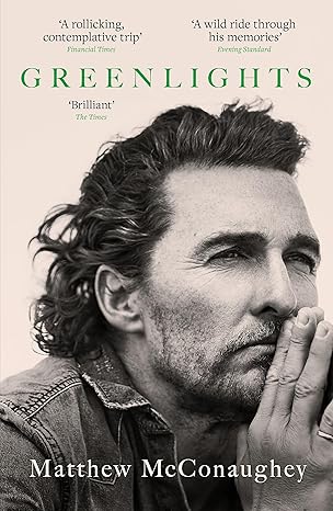 Greenlights - Matthew McConaughey