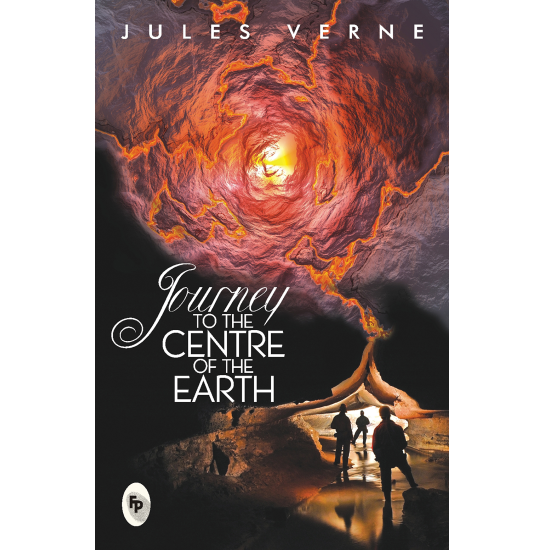 Journey To The Centre of The Earth - Jules Verne