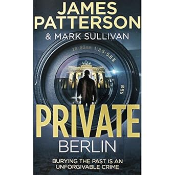 Private Berlin - James Patterson