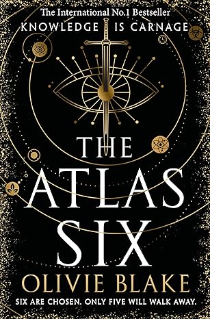 The Atlas Six: The No. 1 Bestseller and TikTok Sensation (Atlas Series) - Olivie Blake