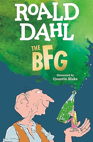 The BFG - Roald Dahl