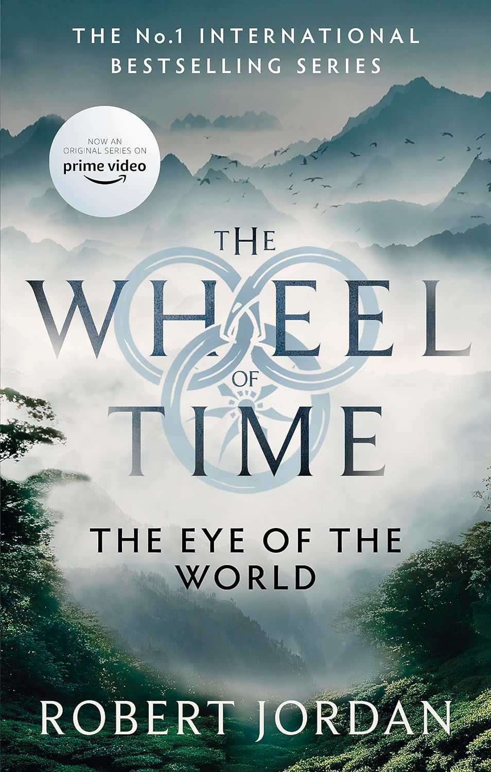 The Eye Of The World: Book 1 of the Wheel of Time - Robert Jordan