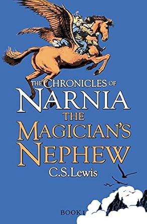 The Magician's Nephew - C. S. Lewis