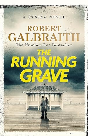 The Running Grave (Cormoran Strike Book 7) - Robert Galbraith