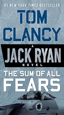 The Sum of All Fears - Tom Clancy