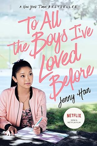 To All the Boys I've Loved Before (1) - Jenny Han